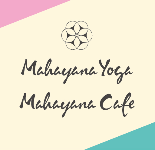 Mahayana Yoga & Cafe